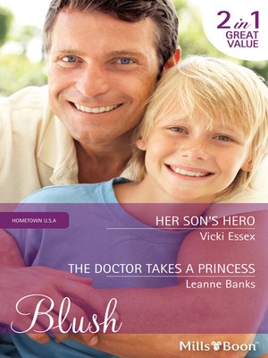 cover image of Her Son's Hero/The Doctor Takes a Princess